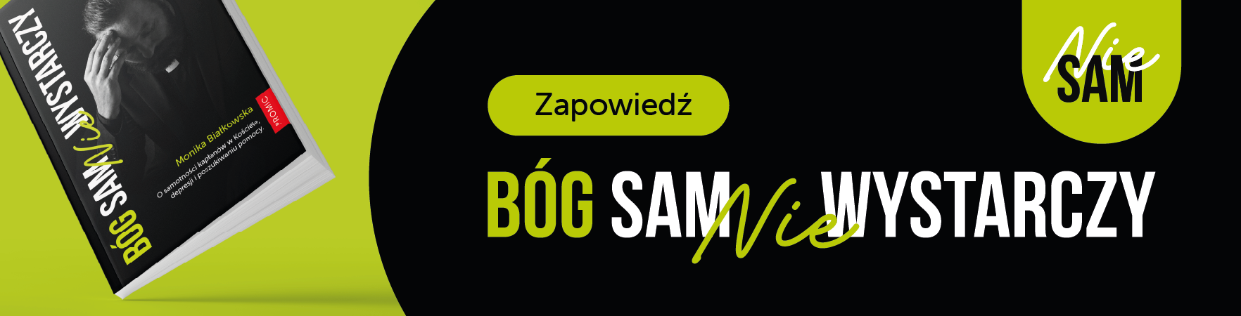 Bóg sam nie wystarczy